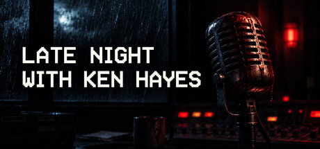 Late Night with Ken Hayes — Steam header