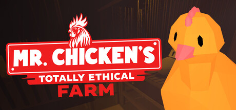 Mr Chicken's Totally Ethical Farm! — Steam header