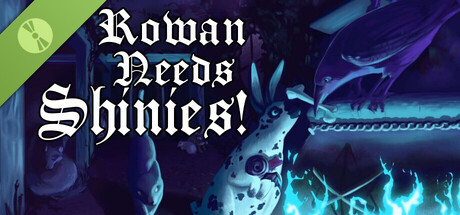 Rowan Needs Shinies! Demo