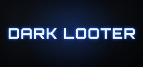 Dark Looter — Steam header