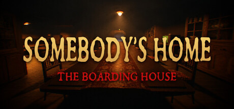 Somebody's Home: The Boarding House — Steam header