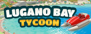 LUGANO BAY TYCOON