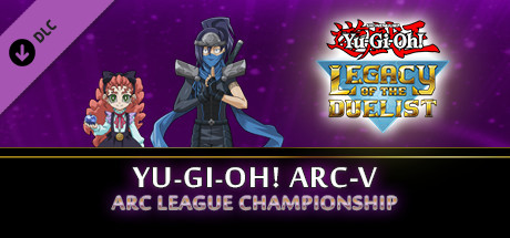 Save 75% on Yu-Gi-Oh! ARC-V: ARC League Championship on Steam