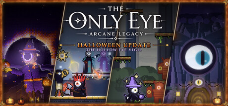 The Only Eye: Arcane Legacy
