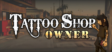 Tattoo Shop Owner — Steam header