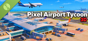 Pixel Airport Tycoon 3D Demo