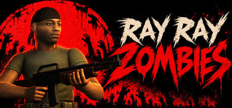 Ray Ray Zombies