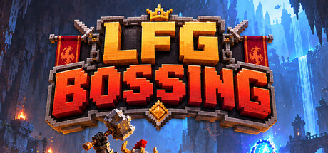 LFG Bossing