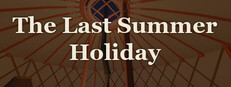 The Last Summer Holiday
