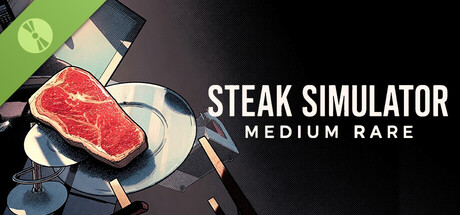 Steak Simulator: Medium Rare Demo