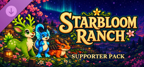 Starbloom Ranch - Supporter Pack