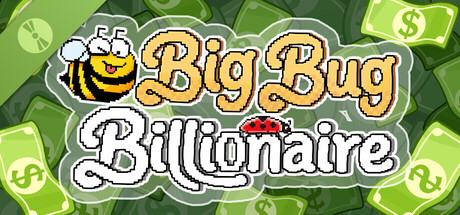 Big Bug Billionaire Demo