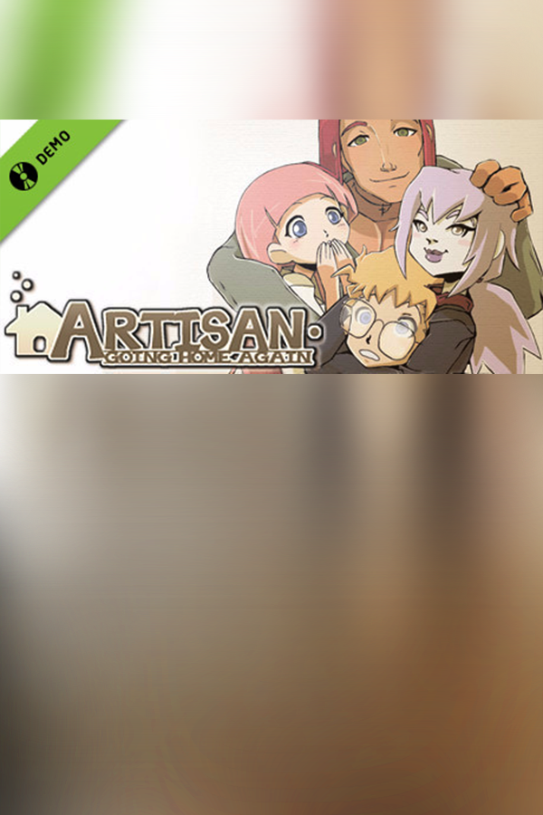 Artisan: Going Home Again Demo
