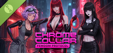 Chrome Collar: Femdom Protocol Demo