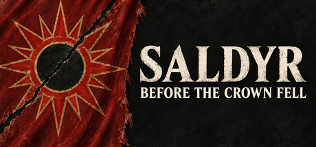 Saldyr: Before the Crown Fell — Steam header