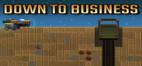 Down to Business