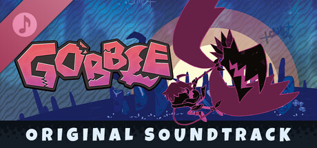 GOBBLE Original Soundtrack - Eat on Beat!