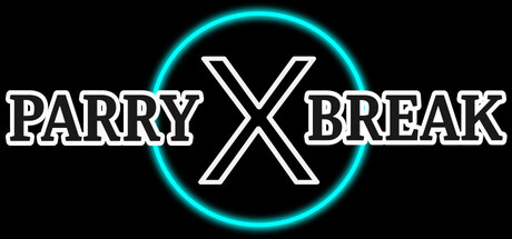 Parry X Break — Steam header