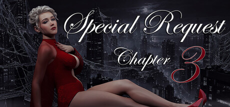 Special Request: Chapter 3