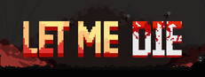 Постер Let Me Die