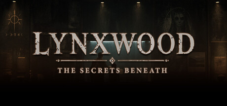 Lynxwood: The Secrets Beneath banner