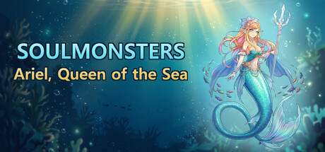SoulMonsters Ariel, Queen of the Sea — Steam header