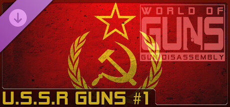 World of Guns: USSR Guns Pack #1