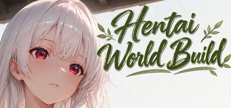 Hentai World Build