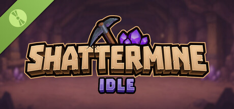 Shattermine Idle Demo