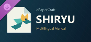 ePaperCraft SHIRYU - Multilingual Manual