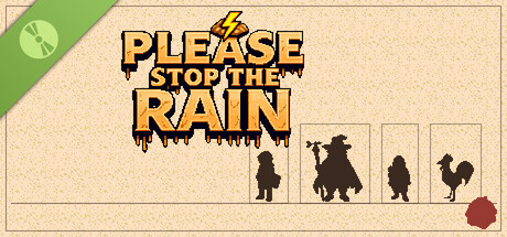 PLEASE STOP THE RAIN Demo