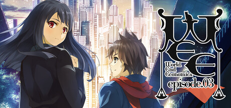 WORLD END ECONOMiCA episode.03