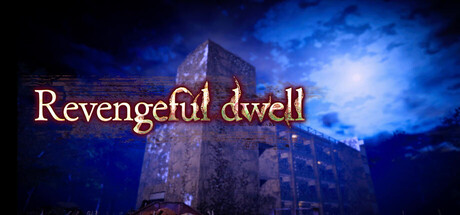 Revengeful dwell