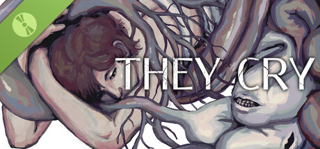 They Cry Demo