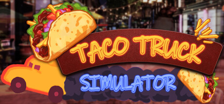Taco Truck Simulator