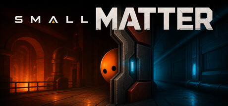 Small Matter