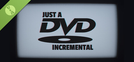 Just A DVD Incremental Demo