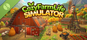 Cozy Farm Life Simulator Demo