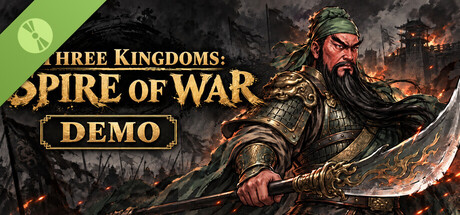 Three Kingdoms: Spire of War Demo