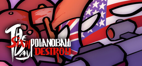 Polandball: The Sixth Day - Destroy