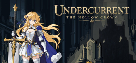 Undercurrent: The Hollow Crown