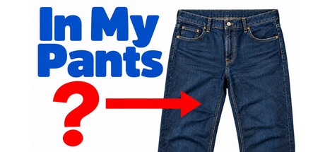 In My Pants