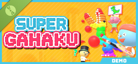 SUPER GAHAKU Demo