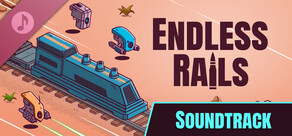 Endless Rails Soundtrack