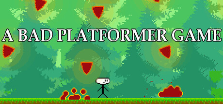 A BAD PLATFORMER GAME