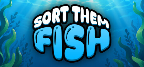 Sort Them Fish — Steam header