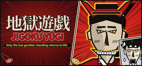 JIGOKU YUGI: Only The Last Gambler Standing Returns to Life — Steam header