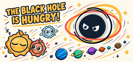 The Black Hole Is Hungry! — Steam header