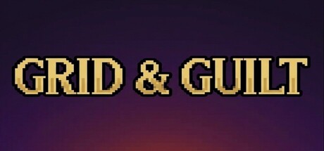 Grid & Guilt