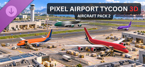 Pixel Airport Tycoon 3D - Aircraft Pack 2
